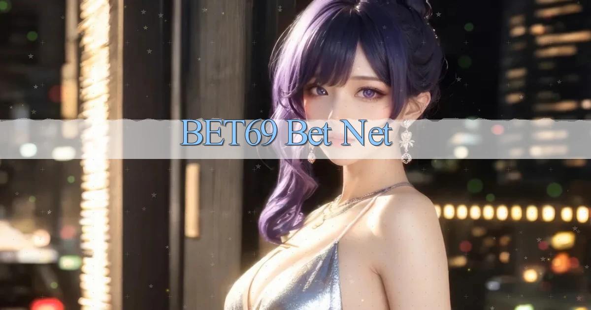 bet69 bet net
