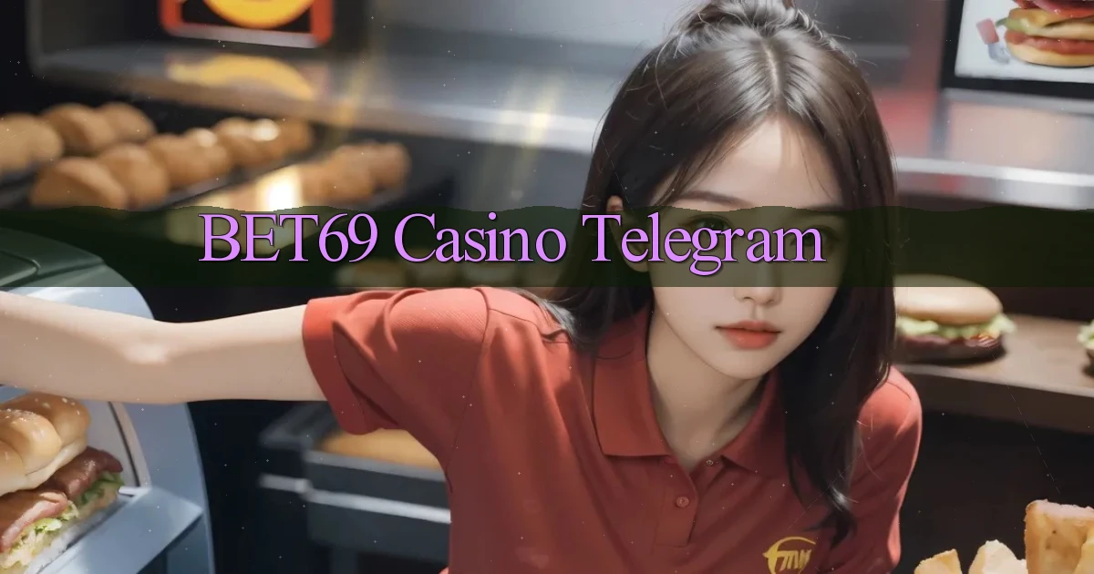 bet69 casino telegram