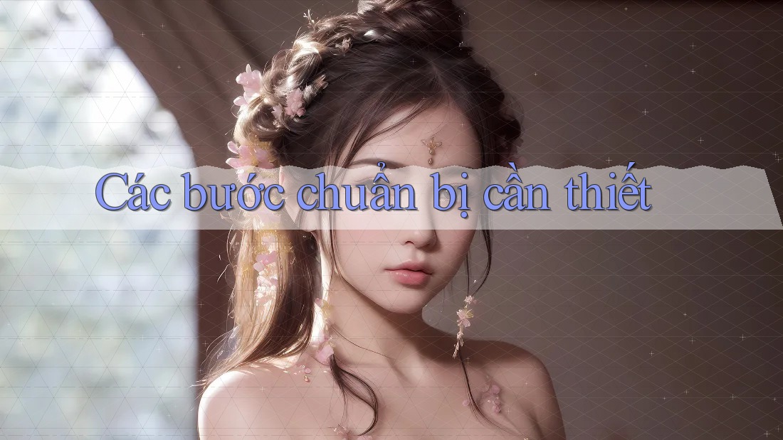 Các bước chuẩn bị cần thiết