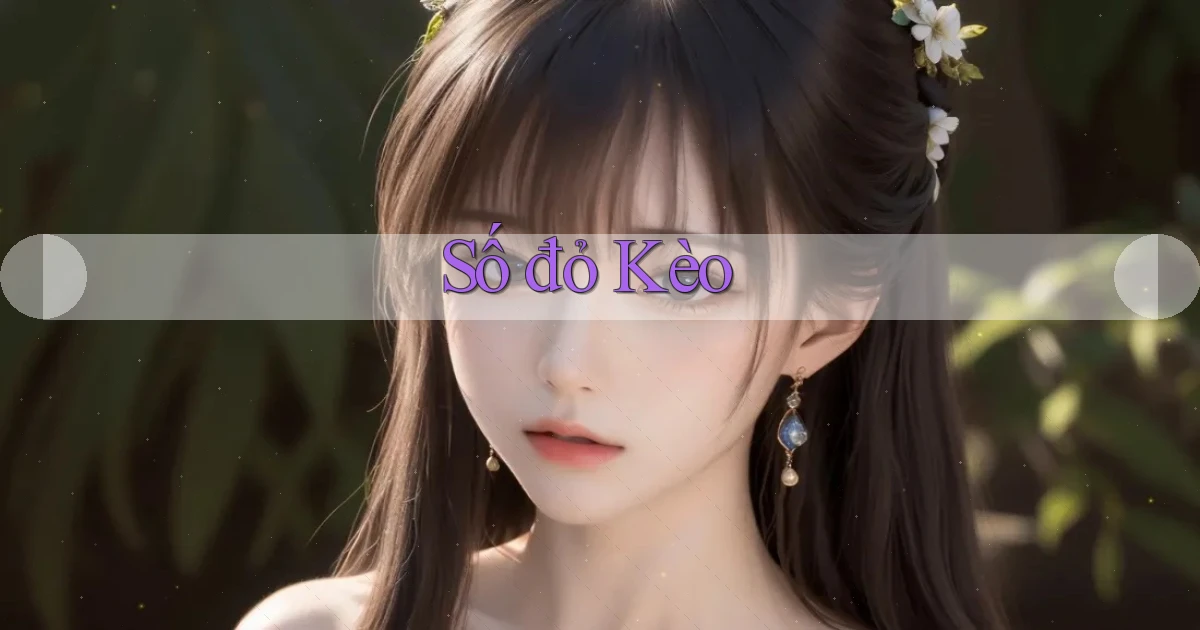 số đỏ Kèo