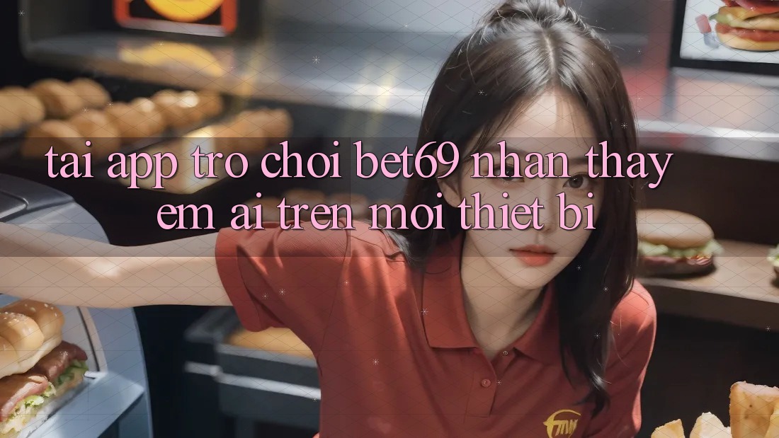 Tải App Trò chơi Bet69 – Nhận thấy Êm ái Trên Mọi Thiết Bị